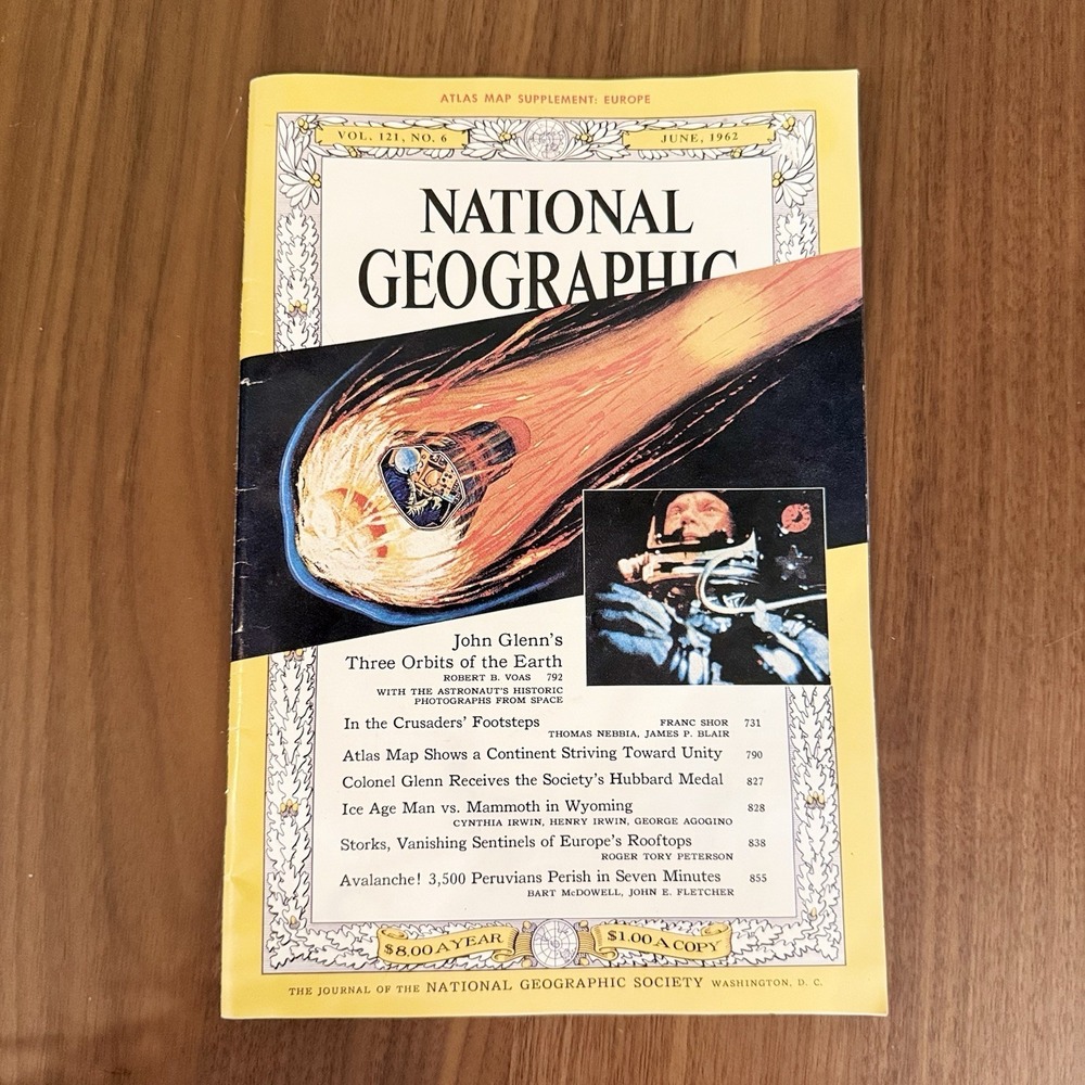 National Geographic Magazine June 1962 John Glenn Orbit The Earth Ice Age Man